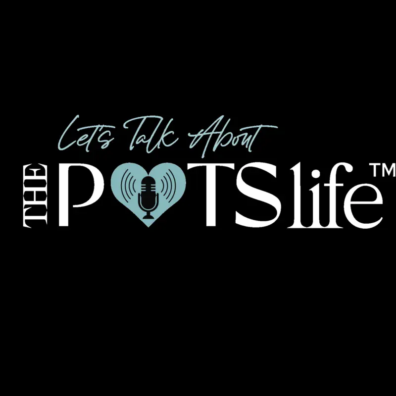 Let's Talk About The POTS life