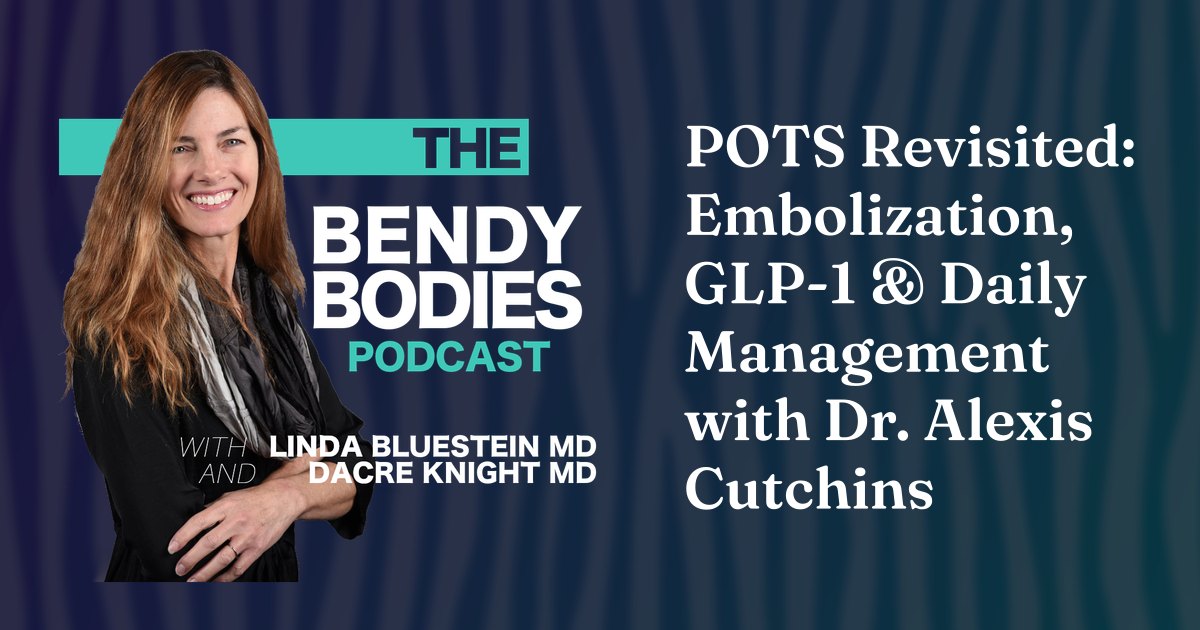 POTS Revisited: Embolization, GLP-1 & Daily Management with Dr. Alexis Cutchins — Hypermobility MD